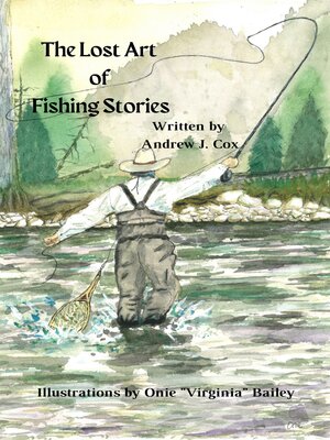 cover image of The Lost Art of Fishing Stories